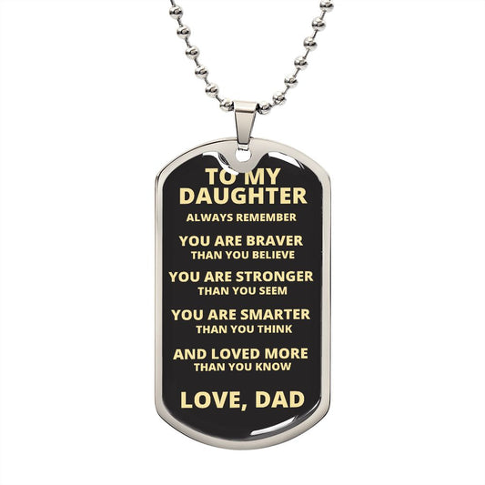 To My Daughter From Dad I You Are Braver