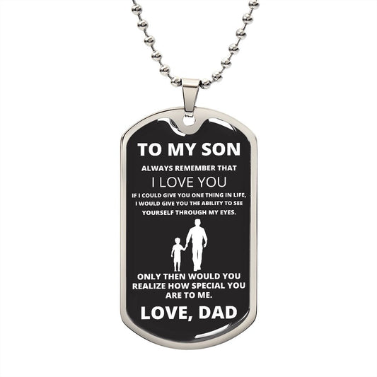 To My Son I Dog Tag with graphic