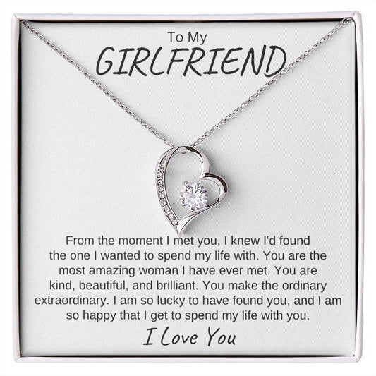To My Girlfriend I I am so lucky to have found you